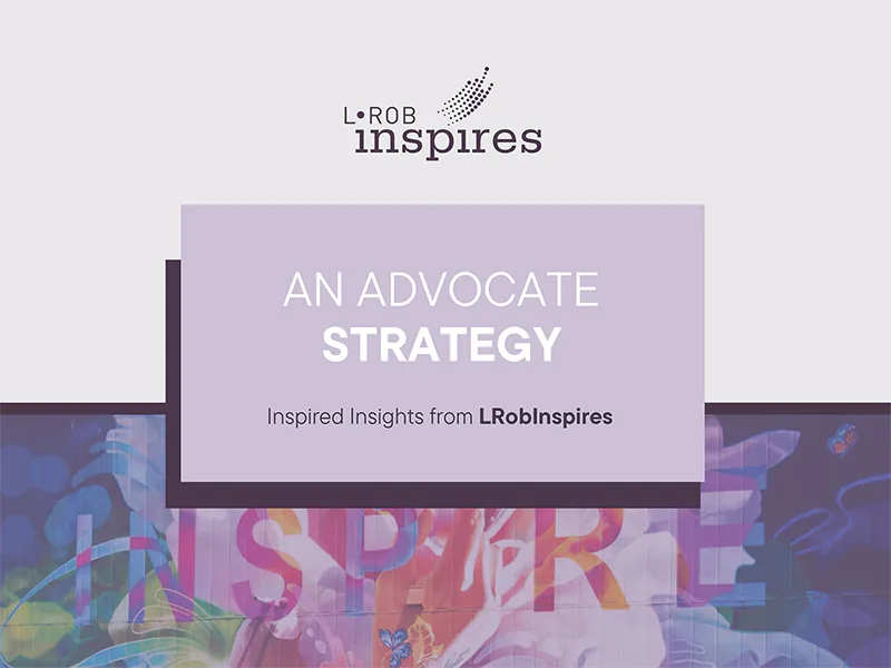 An Advocate Strategy